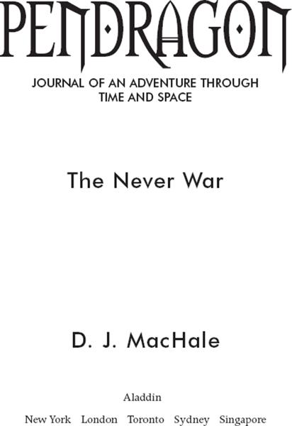 D. J. MacHale - Pendragon 03 - The Never War # (v5.0).epub /Download 下载  Descargar Télécharger Herunterladen ダウンロード  ダウンロードする 다운로드 Скачать Baixar Scaricare